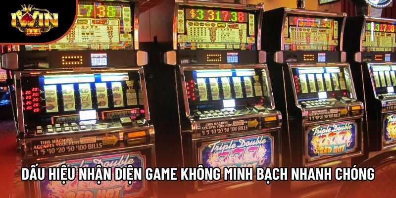 Dấu hiệu nhận diện game không minh bạch nhanh chóng