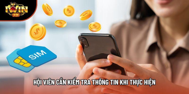 Hội viên cần kiểm tra thông tin khi thực hiện