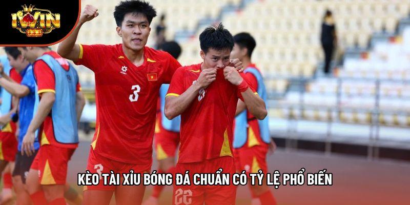 Kèo tài xỉu bóng đá chuẩn có tỷ lệ phổ biến