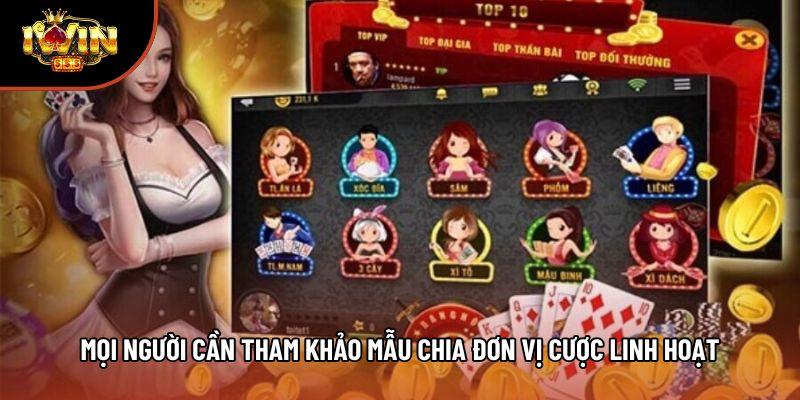 Mọi người cần tham khảo mẫu chia đơn vị cược linh hoạt