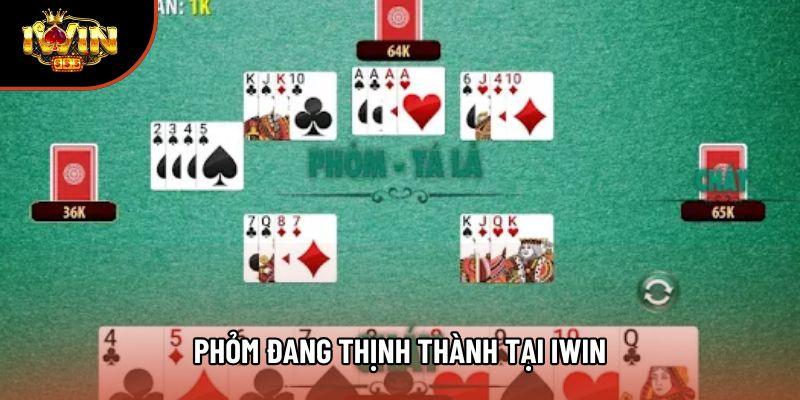 Phỏm đang thịnh thành tại Iwin