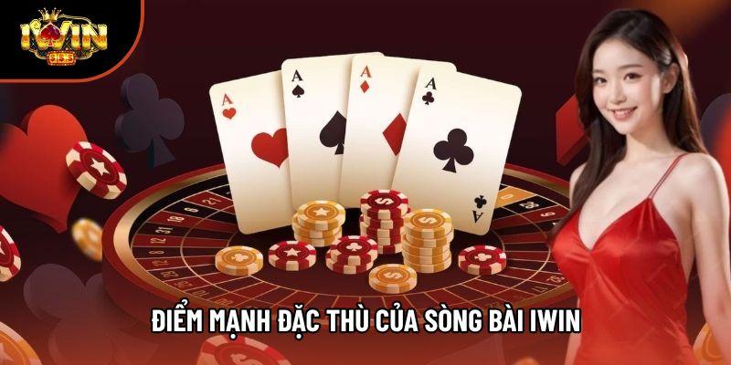 Điểm mạnh đáng chú ý đến từ sòng bài iwin