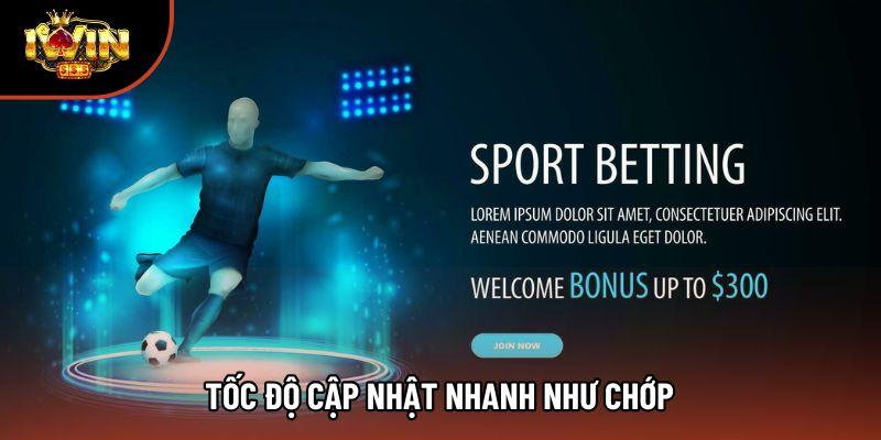 Tốc độ cập nhật nhanh như chớp Tốc độ cập nhật nhanh như chớp